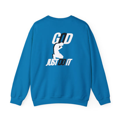 God Just Do It For Me Sweatshirt