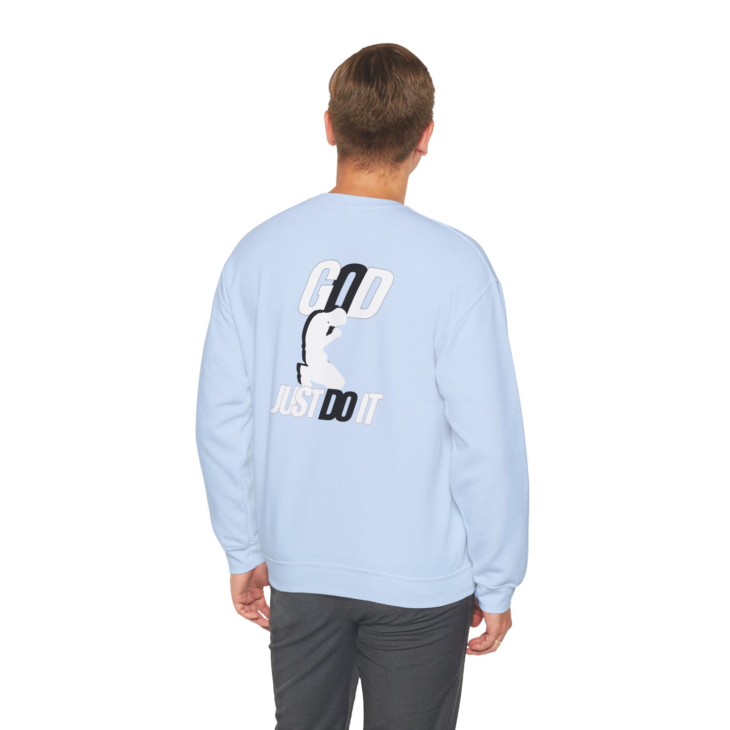 God Just Do It For Me Sweatshirt