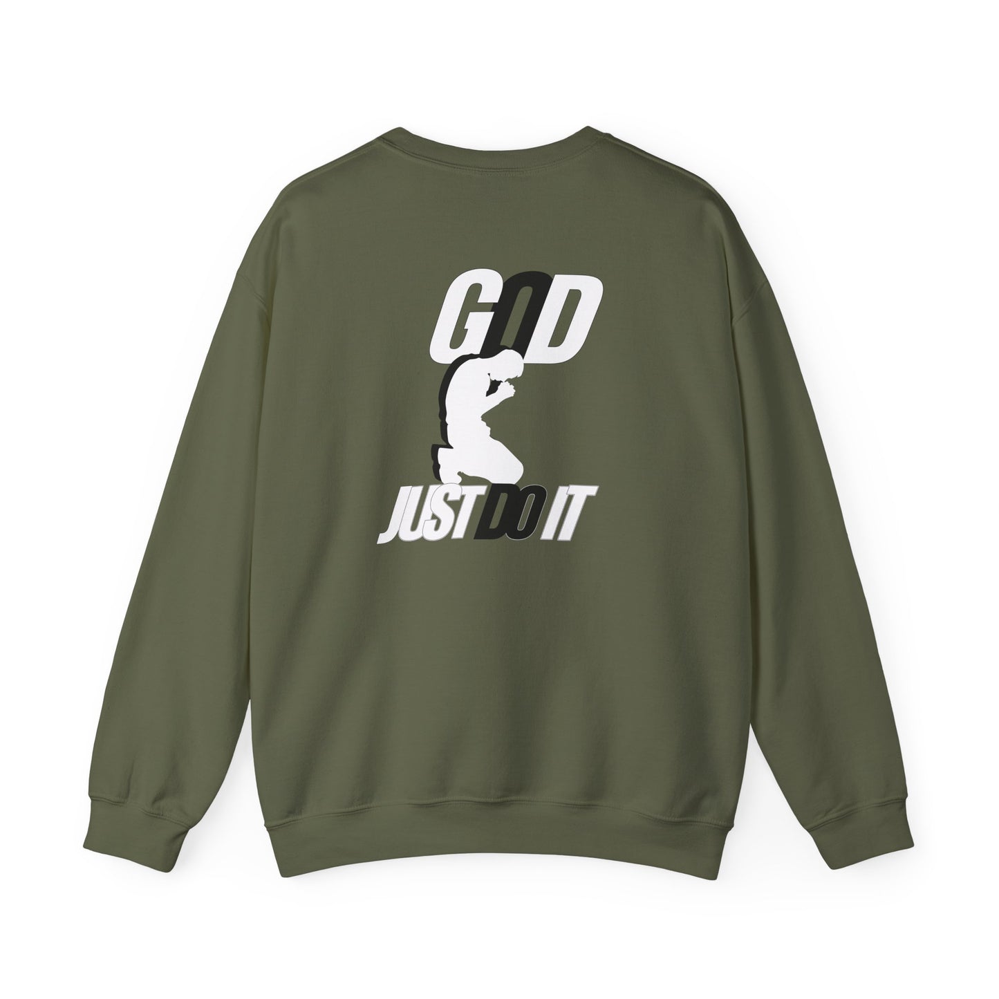 God Just Do It For Me Sweatshirt