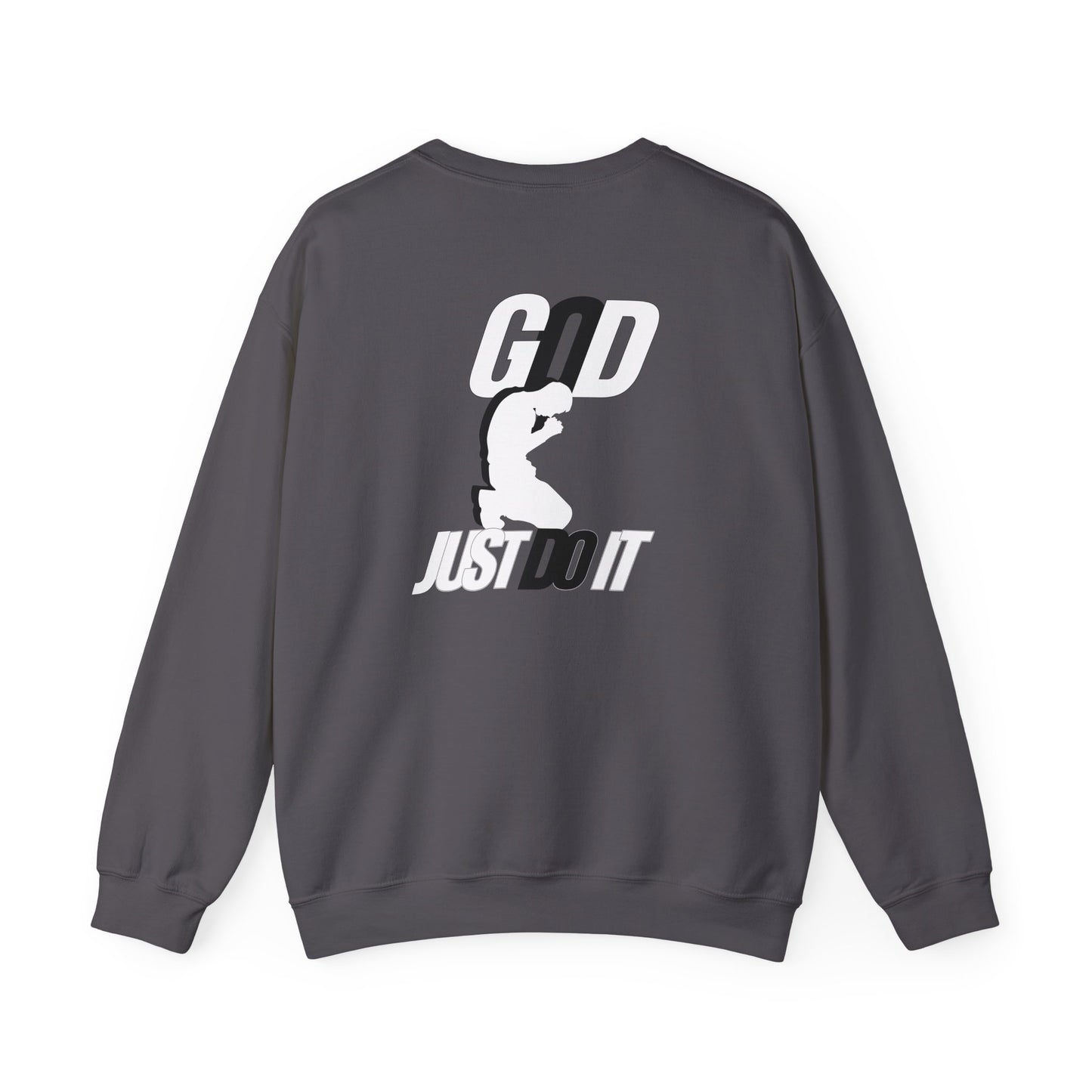 God Just Do It For Me Sweatshirt