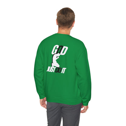 God Just Do It For Me Sweatshirt